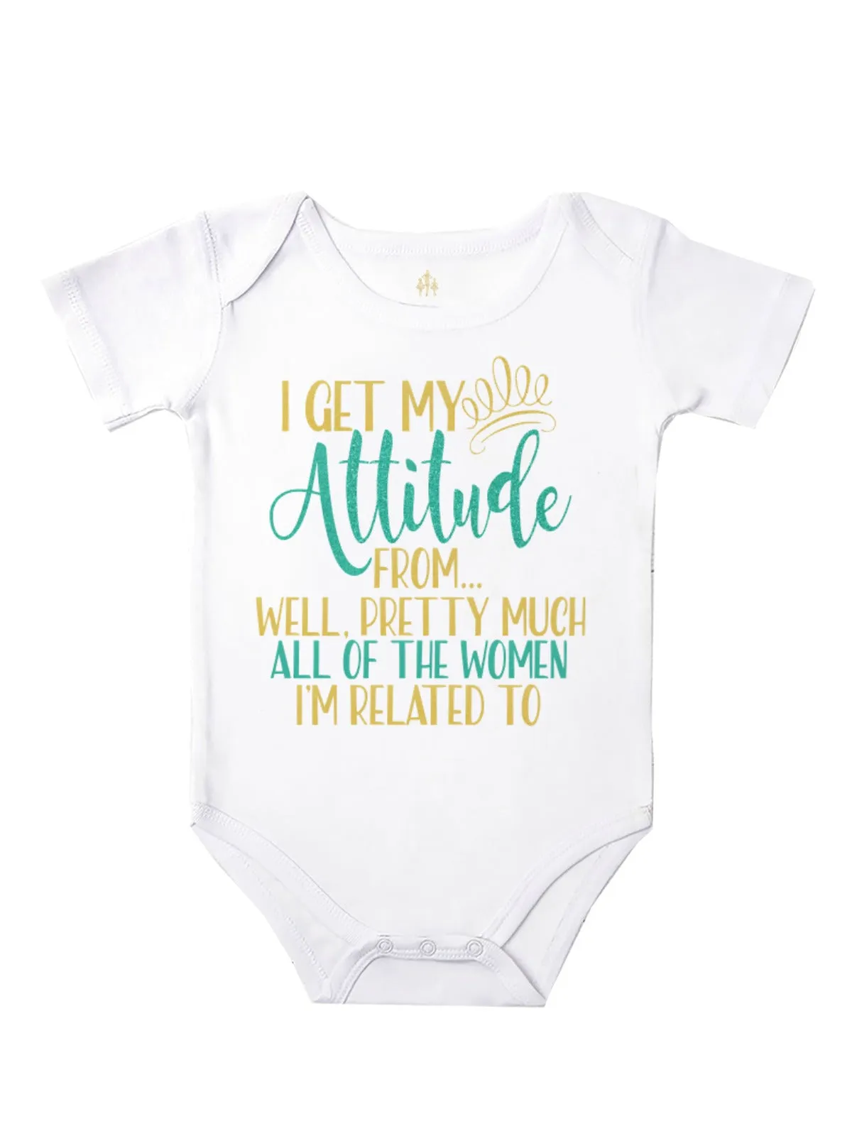 I Get My Attitude From... Bodysuit