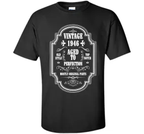 Vintage Age 70 Years 1946 Perfect 70th Birthday Gift T-Shirt